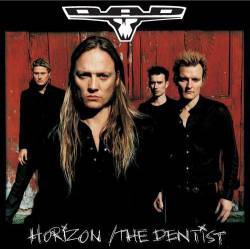 DAD (DK) : Horizon - The Dentist